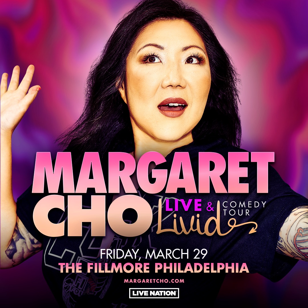 Margaret Cho: Live and LIVID PhillyGayCalendar