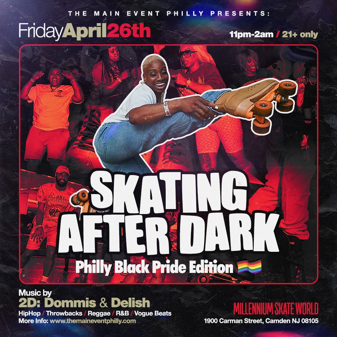 Skating After Dark Philly Black Pride Edition Phillygaycalendar